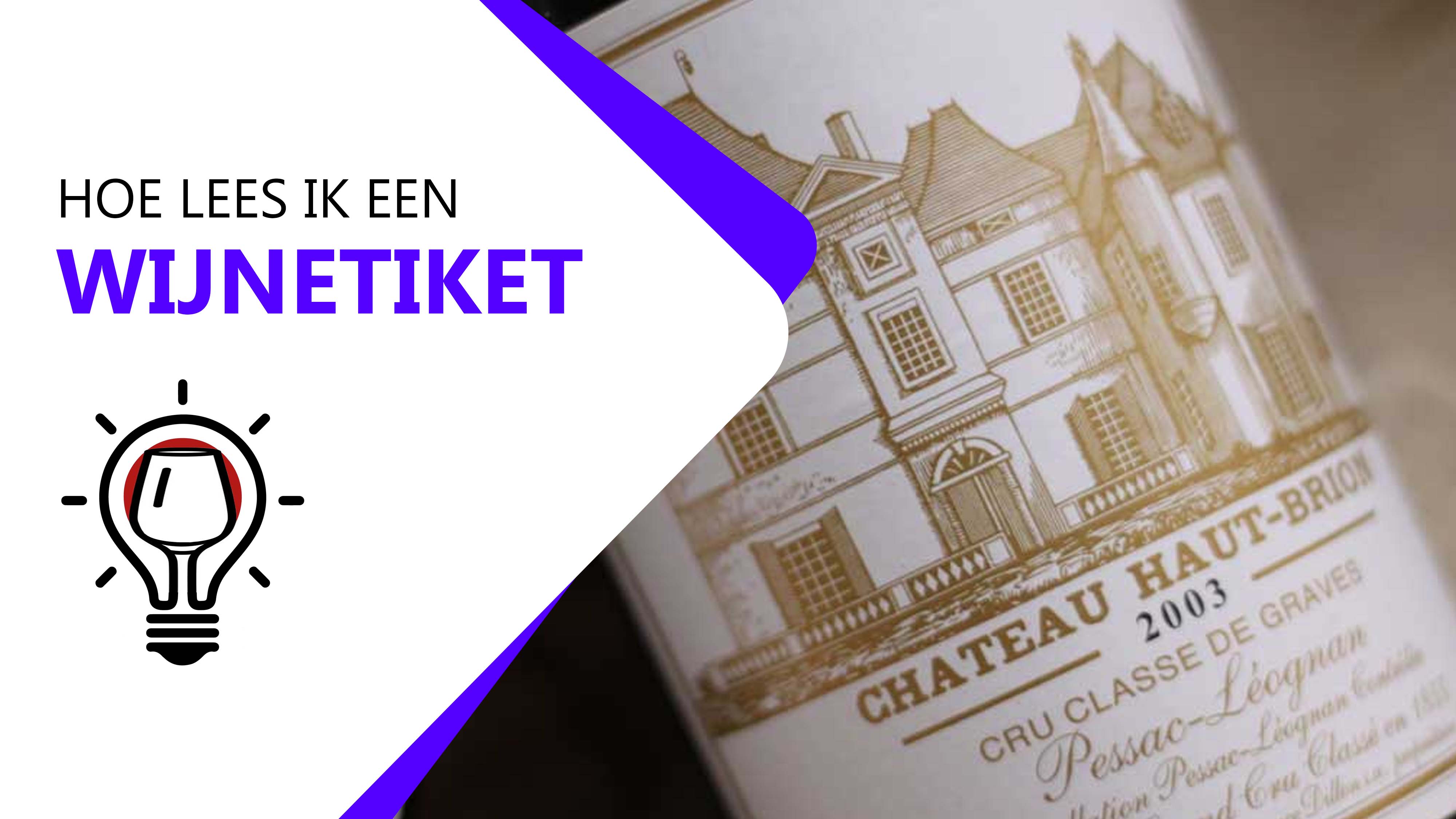 Hoe lees ik een wijnetiket.